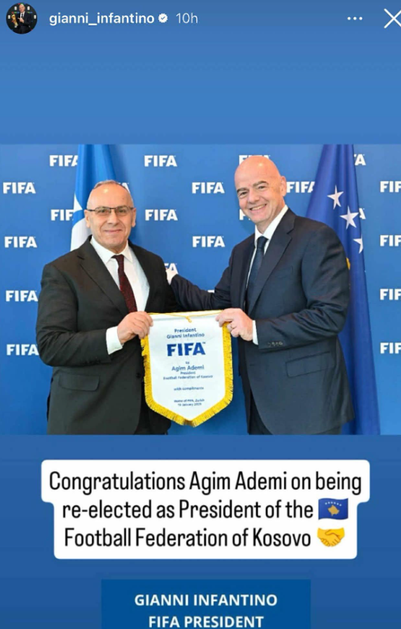 Infantino uron Agim Ademin edhe në Instagram: Urime Agim Ademi rizgjedhja president i FFK-së