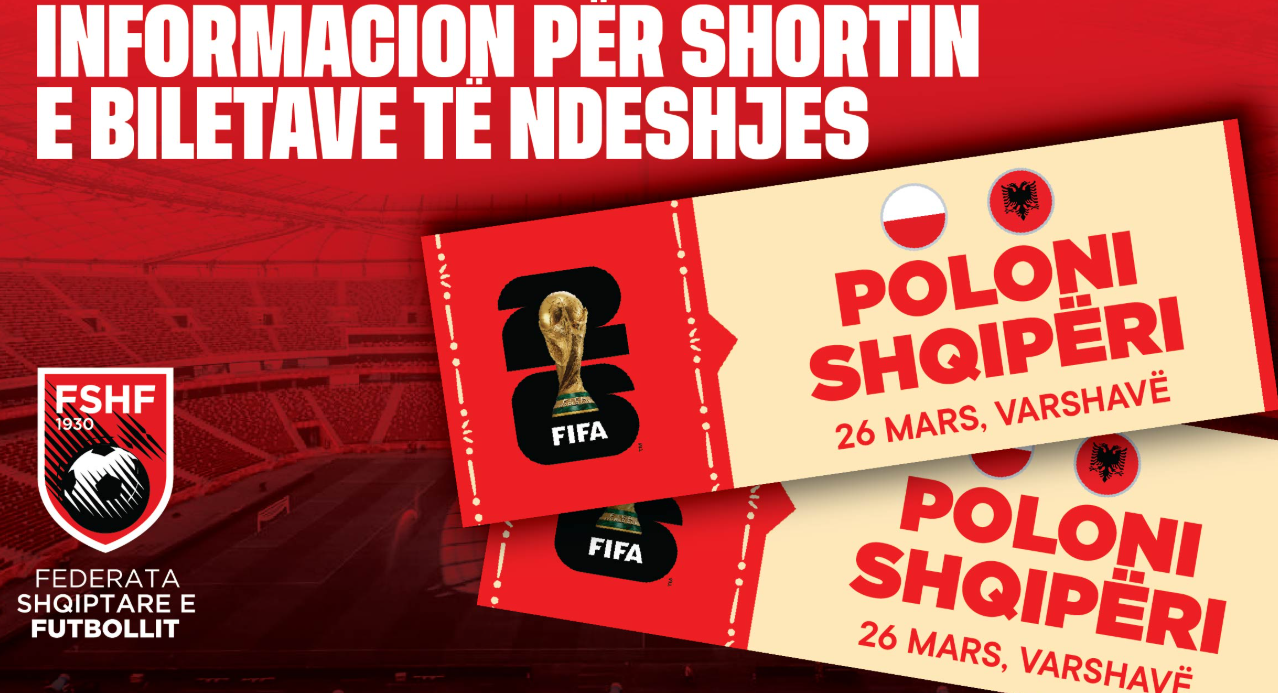 Poloni-Shqipëri, FSHF vjen me një njoftim të rëndësishëm për biletat