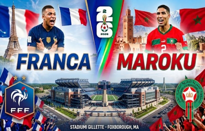 Franca dhe Maroku përballen në çerekfinalen e Botërorit 2026