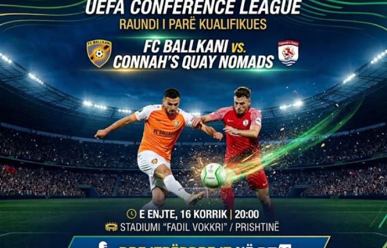Ballkani pret Connah`s Quay në ‘Fadil Vokrri’ Ballkani pret Connah`s Quay në ‘Fadil Vokrri’
